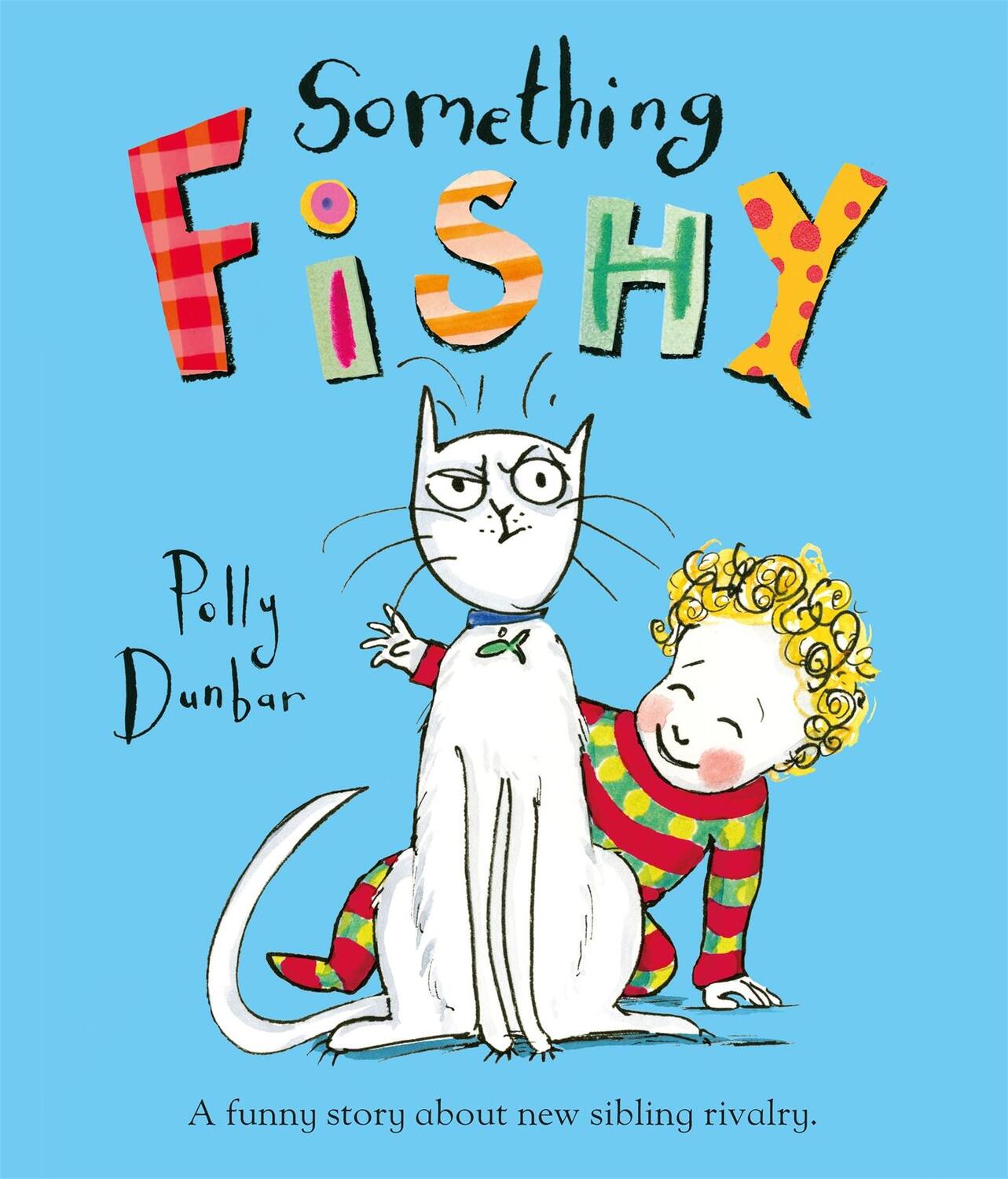 Cover: 9781509838004 | Something Fishy | Polly Dunbar | Taschenbuch | Kartoniert / Broschiert