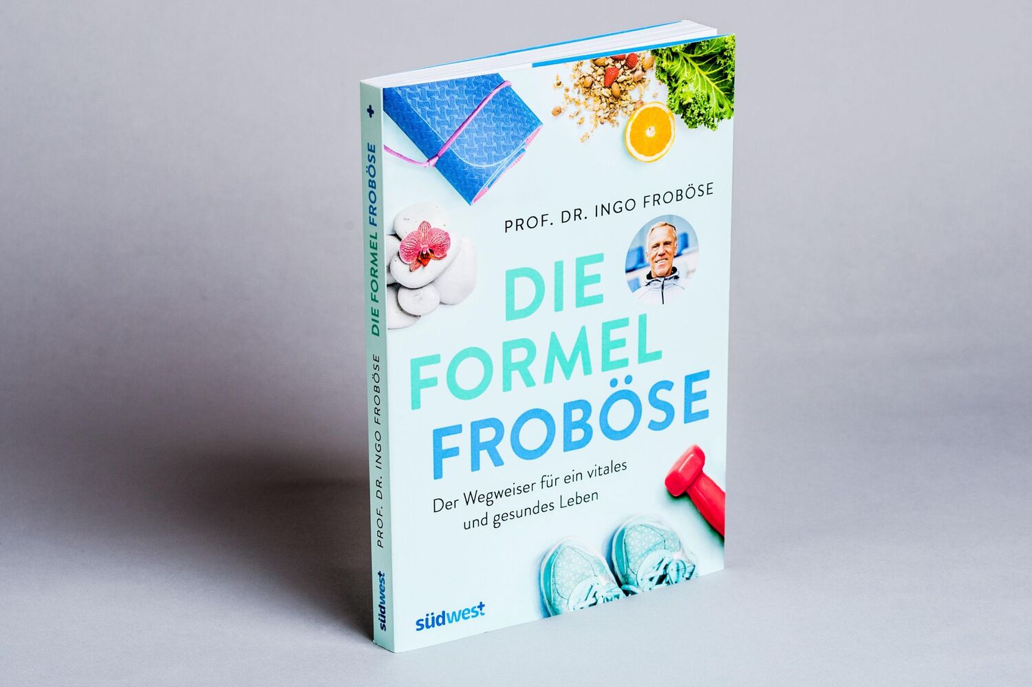 Bild: 9783517098555 | Die Formel Froböse | Der Wegweiser für ein vitales und gesundes Leben