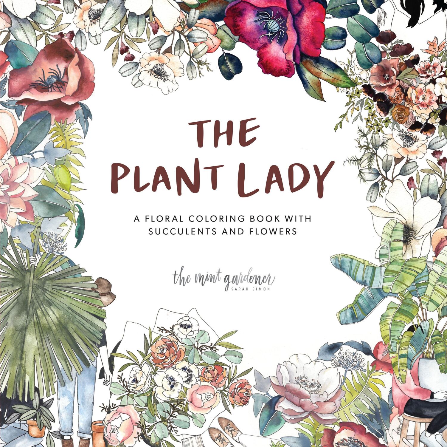 Cover: 9781944515881 | The Plant Lady | A Floral Coloring Book with Succulents and Flowers