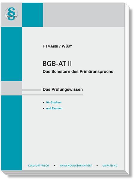 Cover: 9783968382142 | BGB AT II - Das Scheitern des Primäranspruchs | Hemmer (u. a.) | Buch