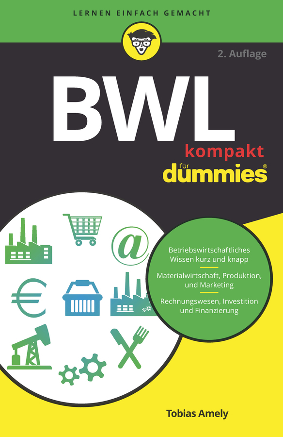 Cover: 9783527714698 | BWL kompakt für Dummies | Tobias Amely | Taschenbuch | 319 S. | 2018