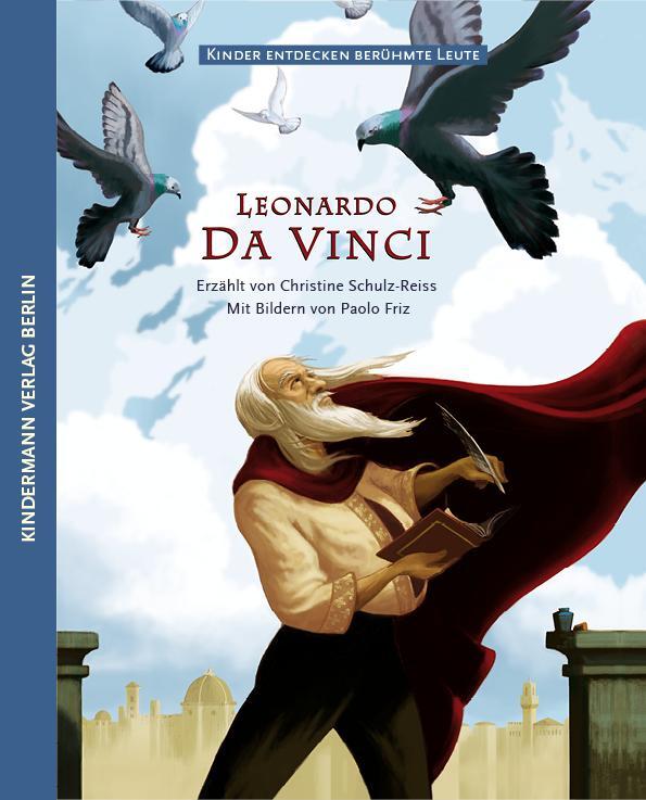 Cover: 9783934029750 | Die geheimnisvolle Welt des Leonardo da Vinci | Christine Schulz-Reiss