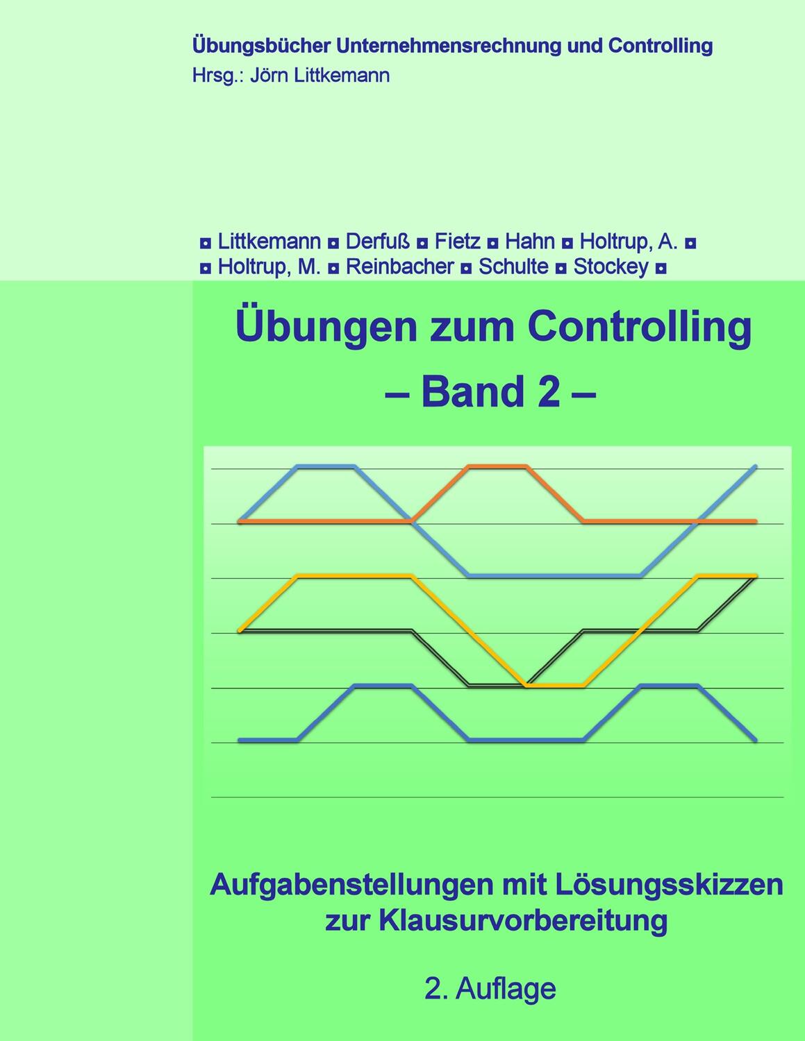 Cover: 9783743165557 | Übungen zum Controlling - Band 2 | Jörn Littkemann (u. a.) | Buch