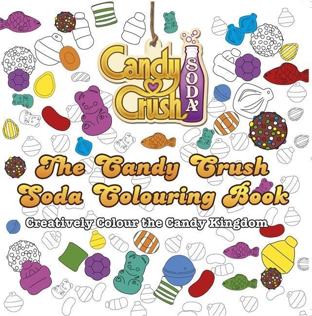 Cover: 9780751566338 | Crush, C: The Candy Crush Soda Colouring Book | Crush | Taschenbuch