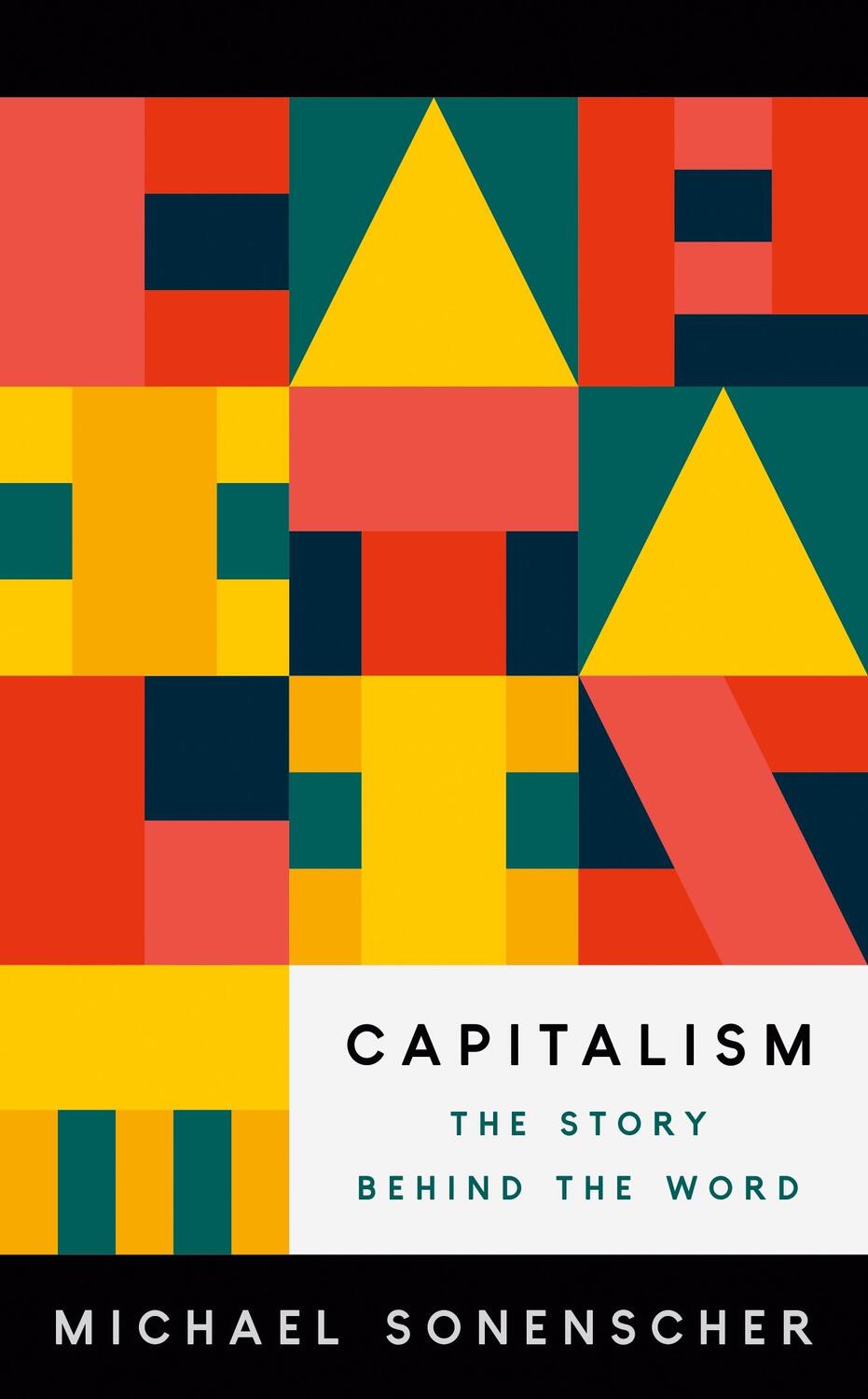 Cover: 9780691237206 | Capitalism | The Story behind the Word | Michael Sonenscher | Buch