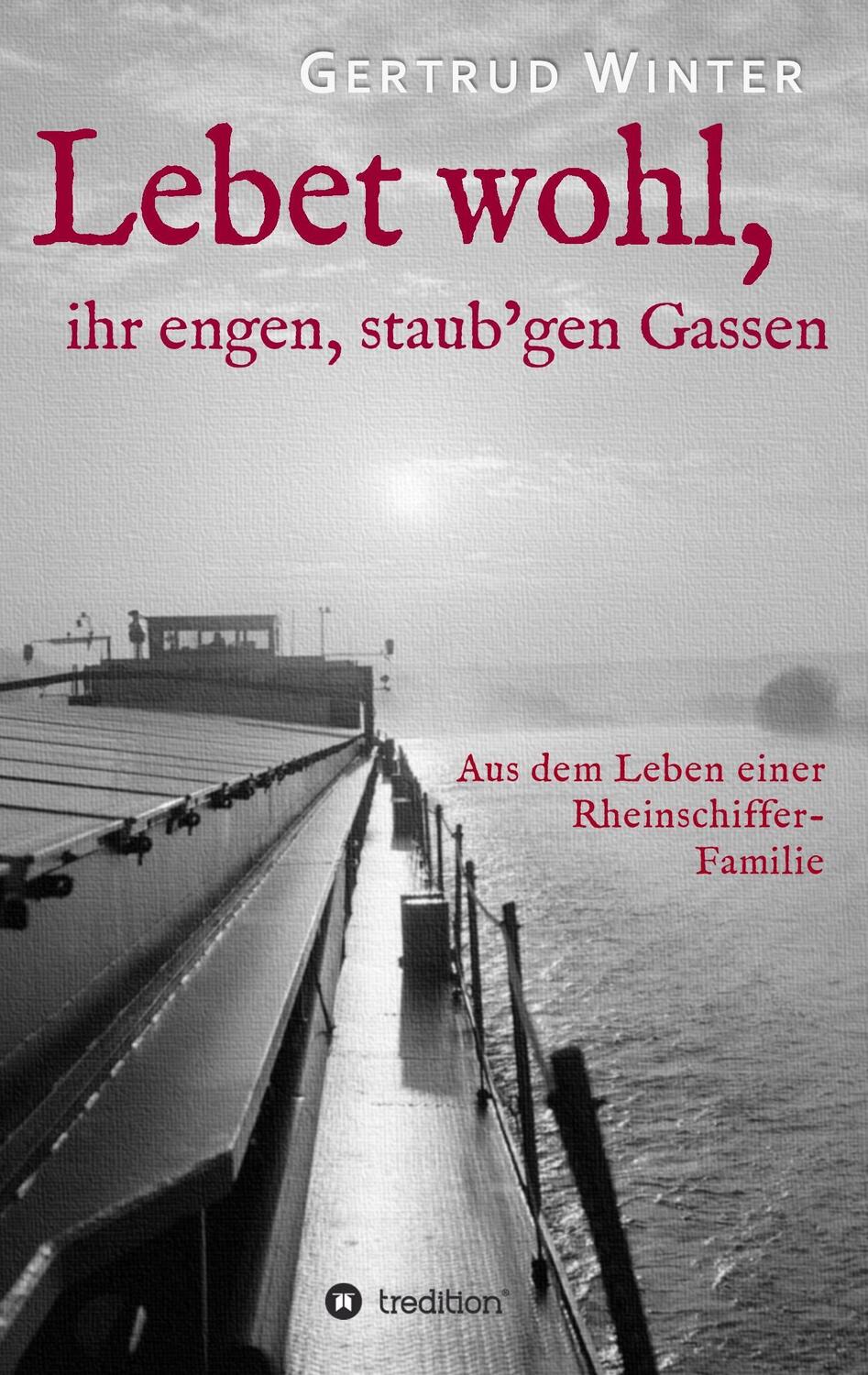 Cover: 9783732358915 | Lebet wohl, ihr engen, staub'gen Gassen | Gertrud Winter | Taschenbuch