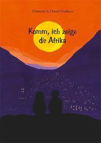 Cover: 9783906064437 | Komm ich zeige Dir Afrika | Edition Somedia | EAN 9783906064437