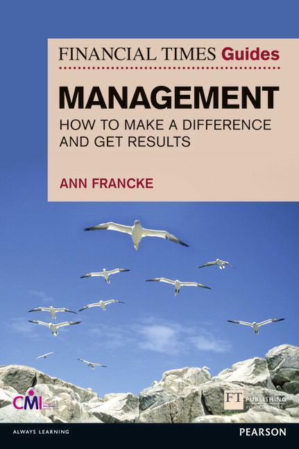 Cover: 9780273792864 | Financial Times Guide to Management, The | Ann Francke | Taschenbuch