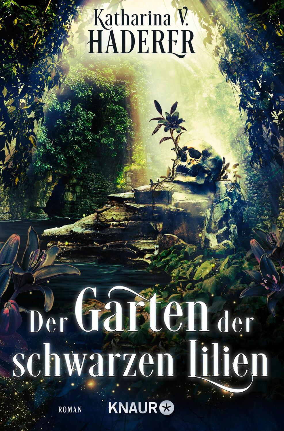 Cover: 9783426525265 | Der Garten der schwarzen Lilien | Roman | Katharina V. Haderer | Buch