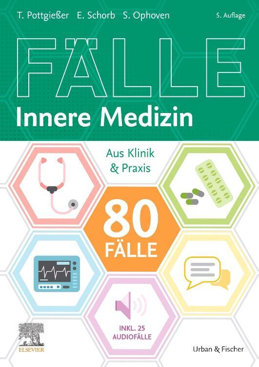 Cover: 9783437426551 | 80 Fälle Innere Medizin | Aus Klinik und Praxis | Ophoven (u. a.)