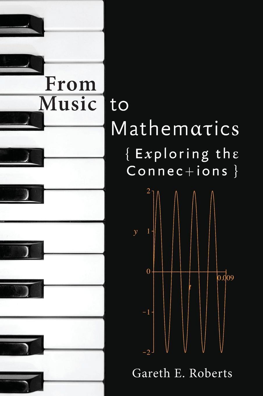 Cover: 9781421419183 | From Music to Mathematics | Exploring the Connections | Roberts | Buch