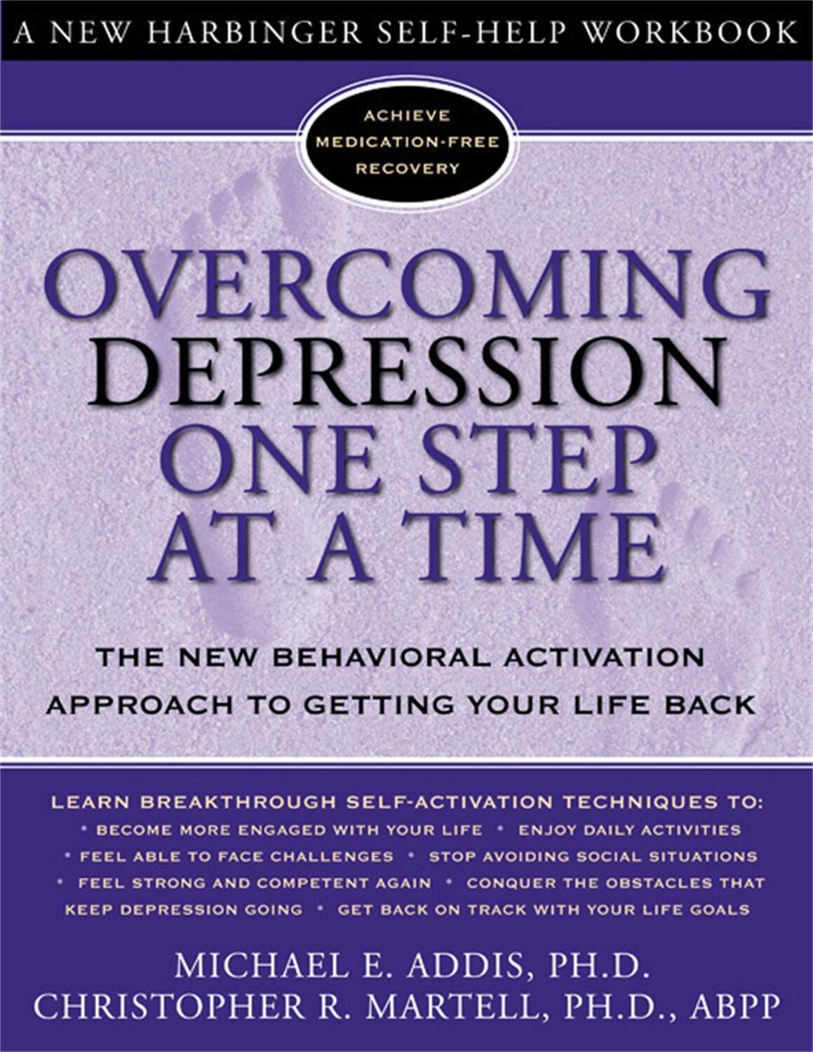 Cover: 9781572243675 | Overcoming Depression One Step at a Time | Michael E. Addis | Buch
