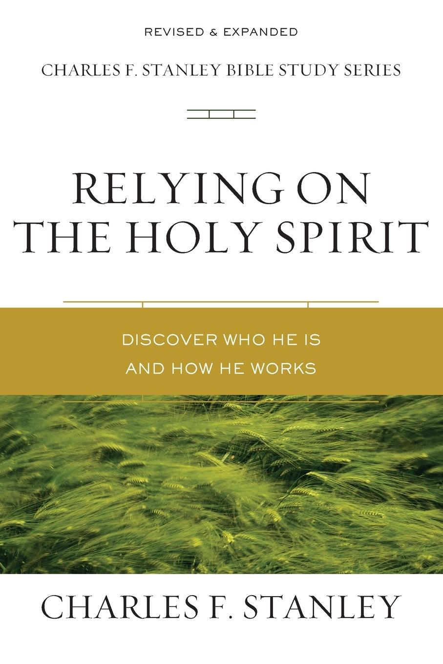 Cover: 9780310106616 | Relying on the Holy Spirit | Discover Who He Is and How He Works