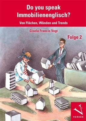 Cover: 9783039092703 | Do you speak Immobilienenglisch?. Folge.2 | Gisela Francis Vogt | Buch