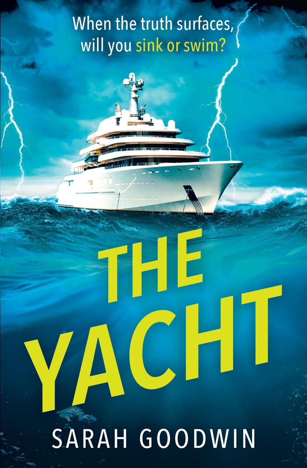 Cover: 9780008671051 | The Yacht | Sarah Goodwin | Taschenbuch | Englisch | 2024