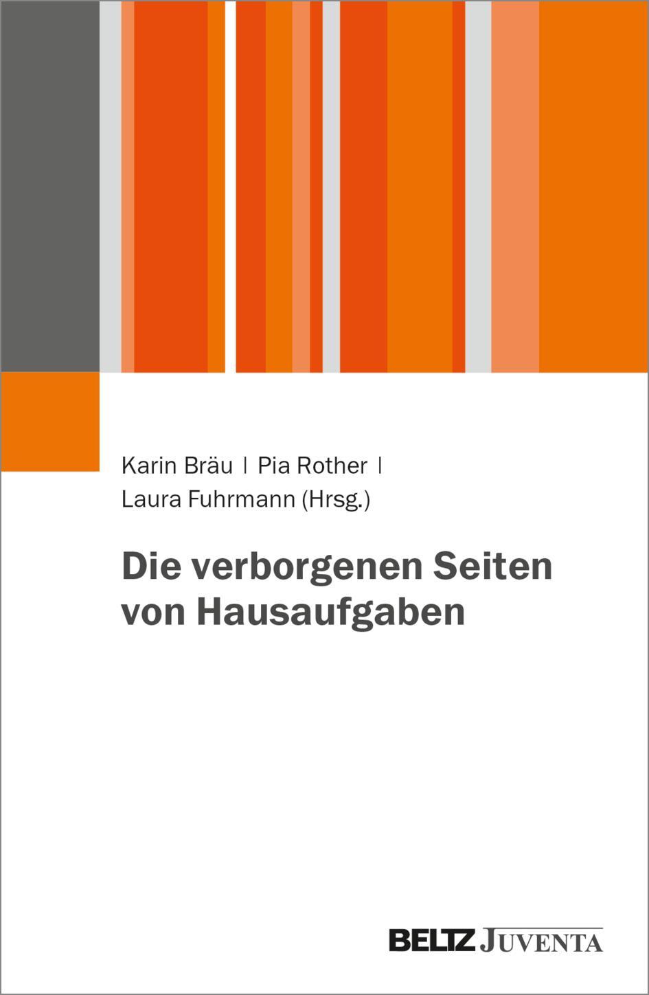 Cover: 9783779968498 | Die verborgenen Seiten von Hausaufgaben | Karin Bräu (u. a.) | Buch