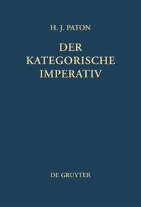 Cover: 9783110050400 | Der kategorische Imperativ | Herbert J. Paton | Buch | Deutsch