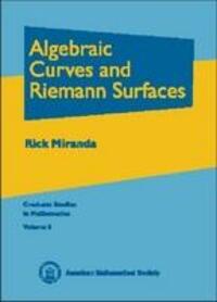 Cover: 9780821802687 | Miranda, R: Algebraic Curves and Riemann Surfaces | Rick Miranda