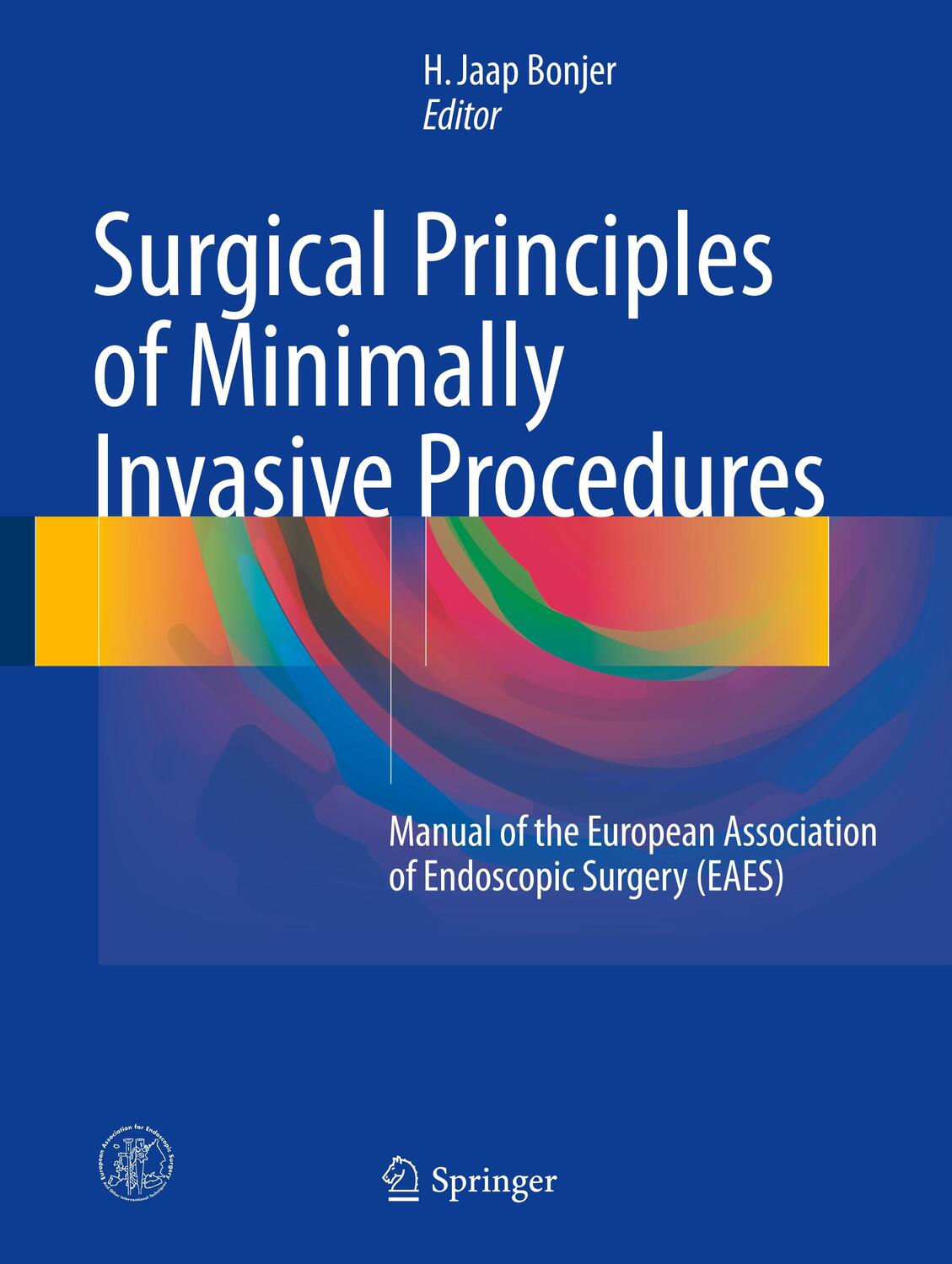 Cover: 9783319431949 | Surgical Principles of Minimally Invasive Procedures | H. Jaap Bonjer