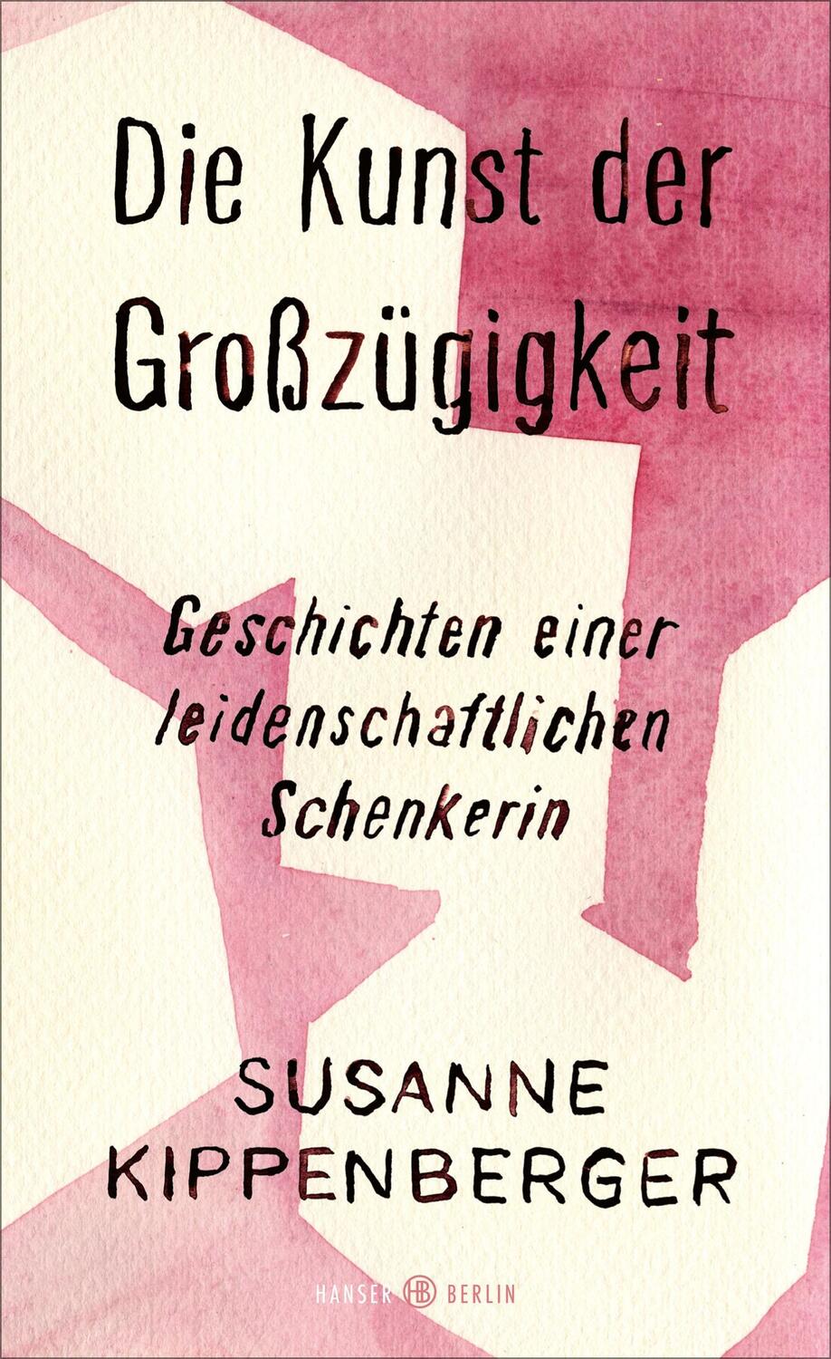 Cover: 9783446267916 | Die Kunst der Großzügigkeit | Susanne Kippenberger | Buch | Deutsch