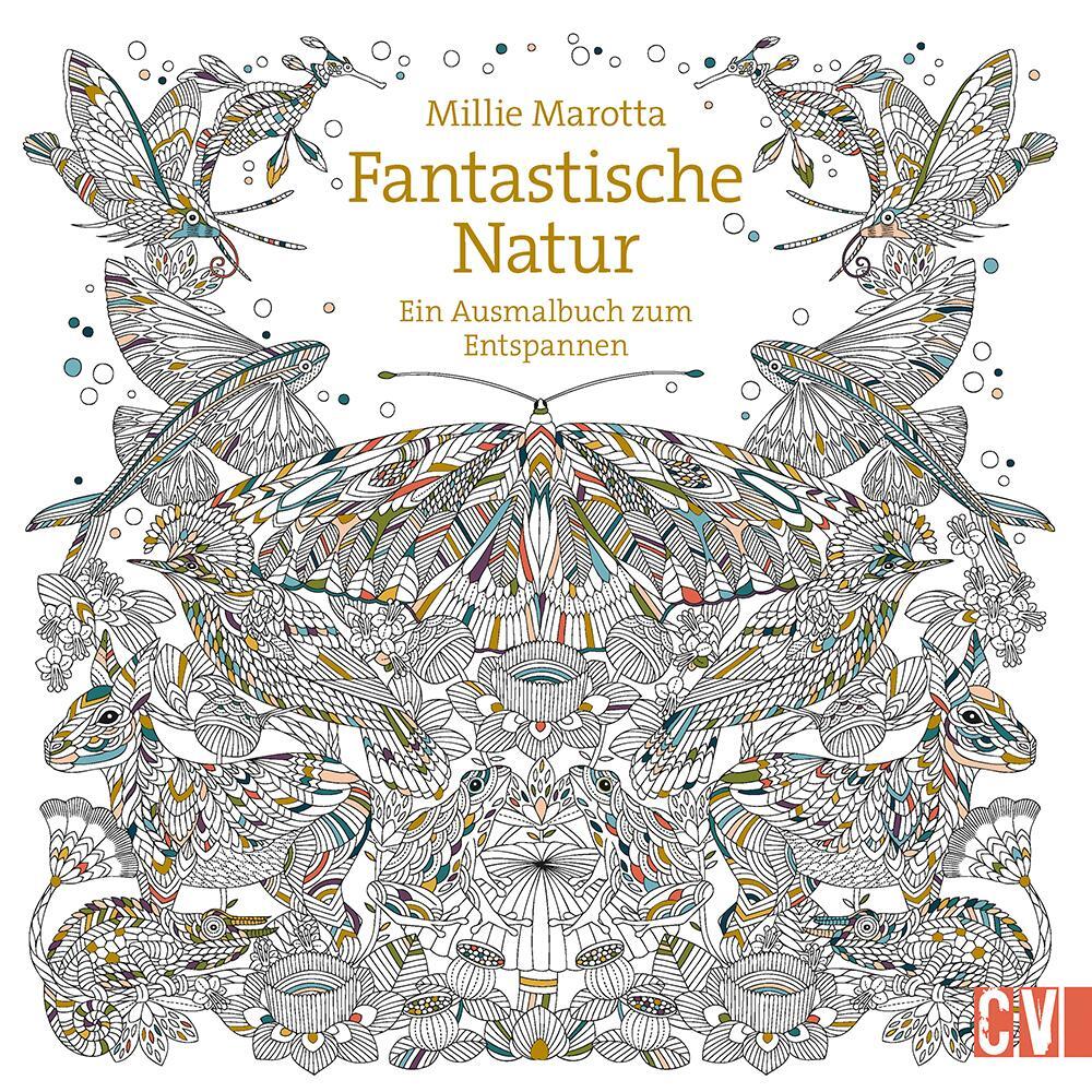 Cover: 9783862303625 | Fantastische Natur | Ein Ausmalbuch zum Entspannen | Millie Marotta