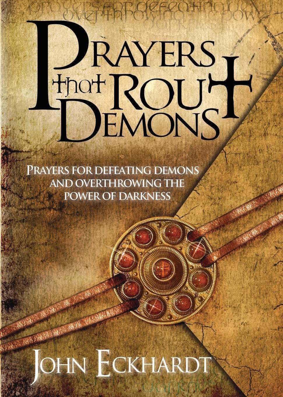 Cover: 9781599792460 | Prayers That Rout Demons | John Eckhardt | Taschenbuch | Paperback