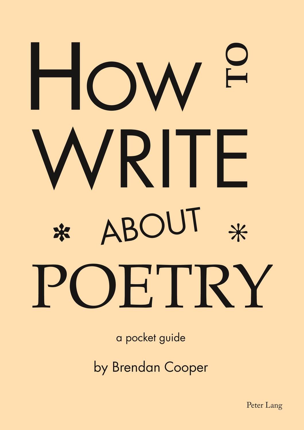 Cover: 9781788747288 | How to Write About Poetry | A Pocket Guide | Brendan Cooper | Buch