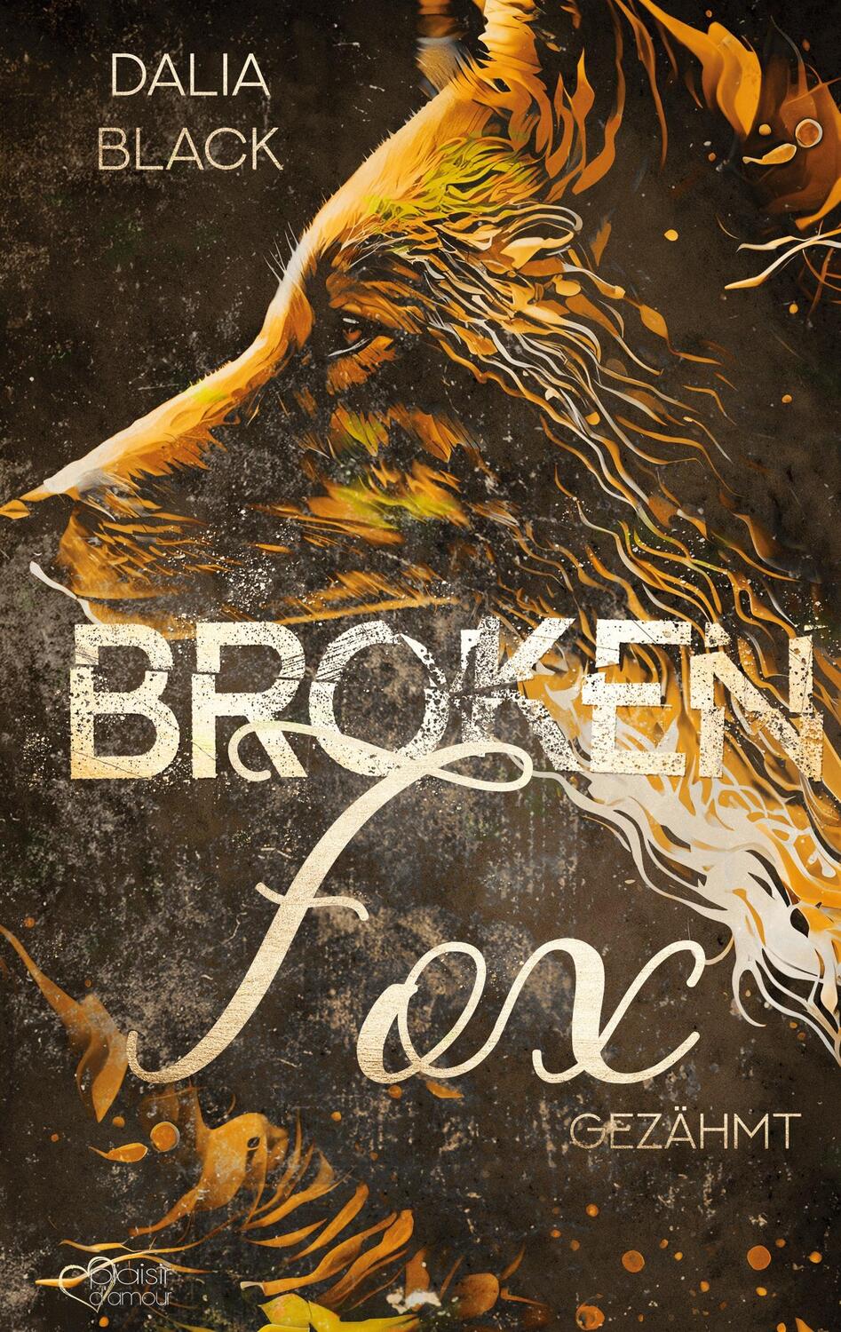 Cover: 9783864956041 | Broken Fox: Gezähmt | Dalia Black | Taschenbuch | Broken Dreams | 2023