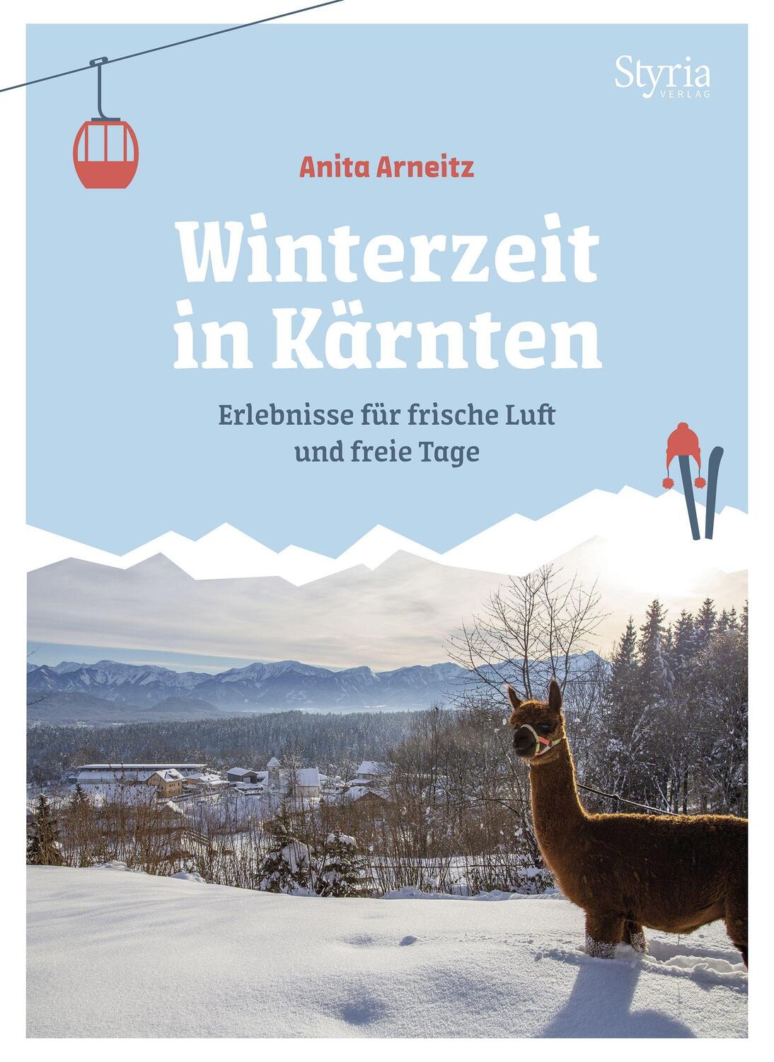 Cover: 9783222136894 | Winterzeit in Kärnten | Erlebnisse für frische Luft und freie Tage
