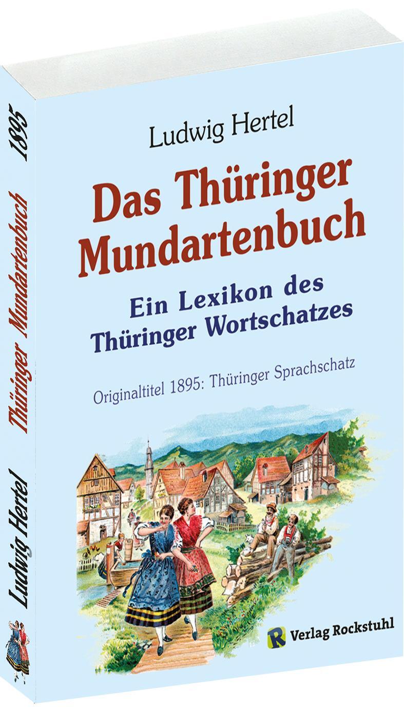 Cover: 9783867772600 | Das Thüringer Mundartenbuch - Ein Lexikon des Thüringer...