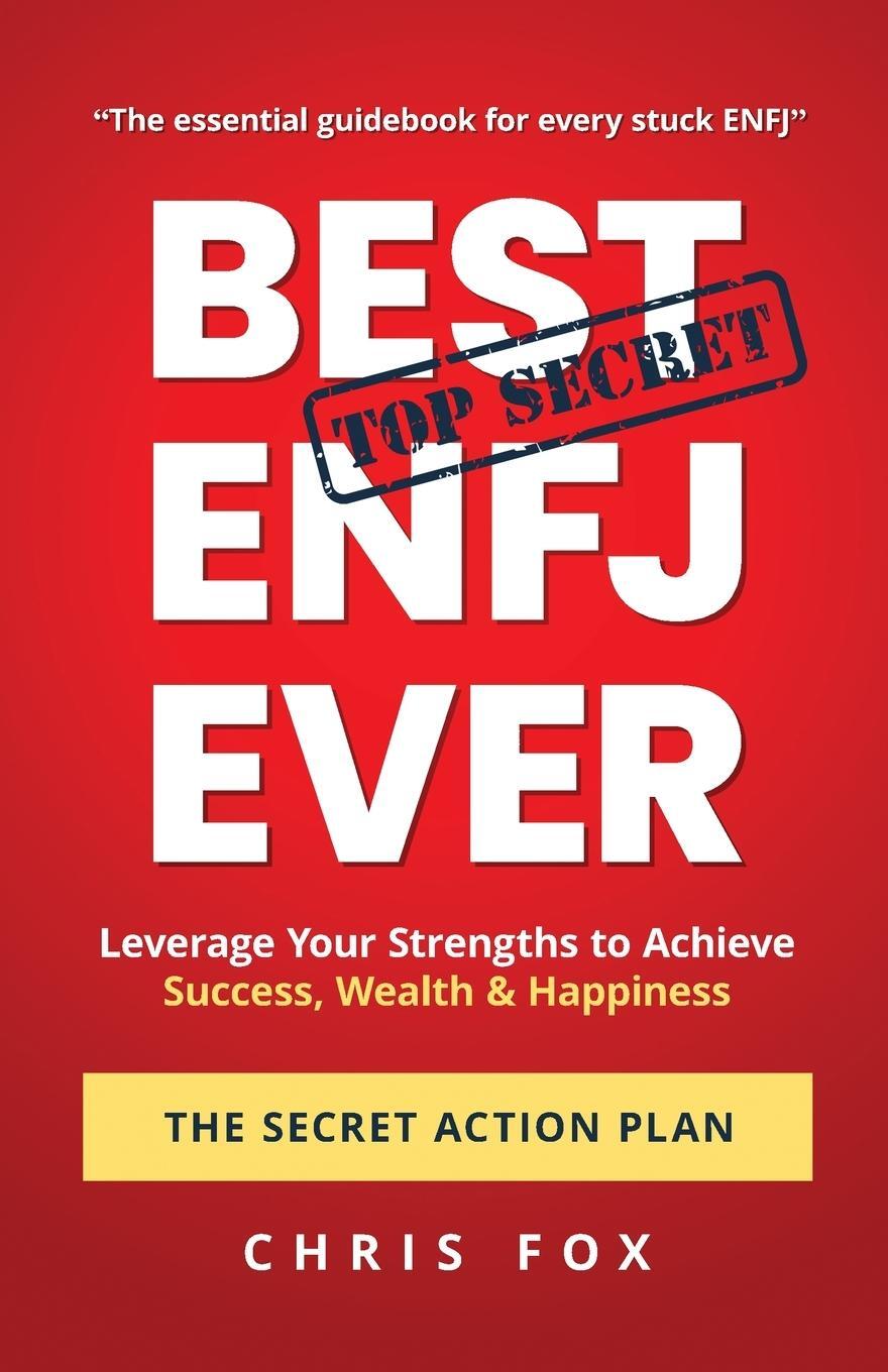 Cover: 9786169437925 | Best ENFJ Ever - The Secret Action Plan | Chris Fox | Taschenbuch