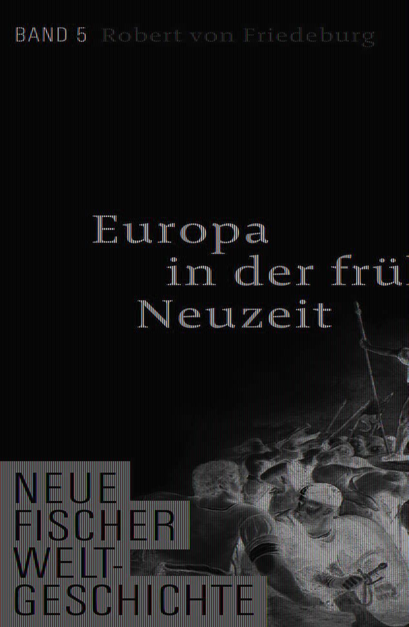 Cover: 9783100106230 | Neue Fischer Weltgeschichte. Band 05 | Europa in der frühen Neuzeit