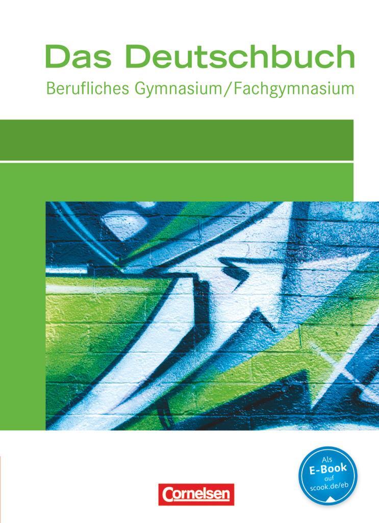 Cover: 9783064503939 | Das Deutschbuch für das Berufsgymnasium. Schülerbuch | Carolin Werner