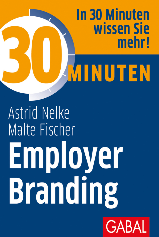 Cover: 9783869368436 | 30 Minuten - Employer Branding | Astrid Nelke (u. a.) | Taschenbuch