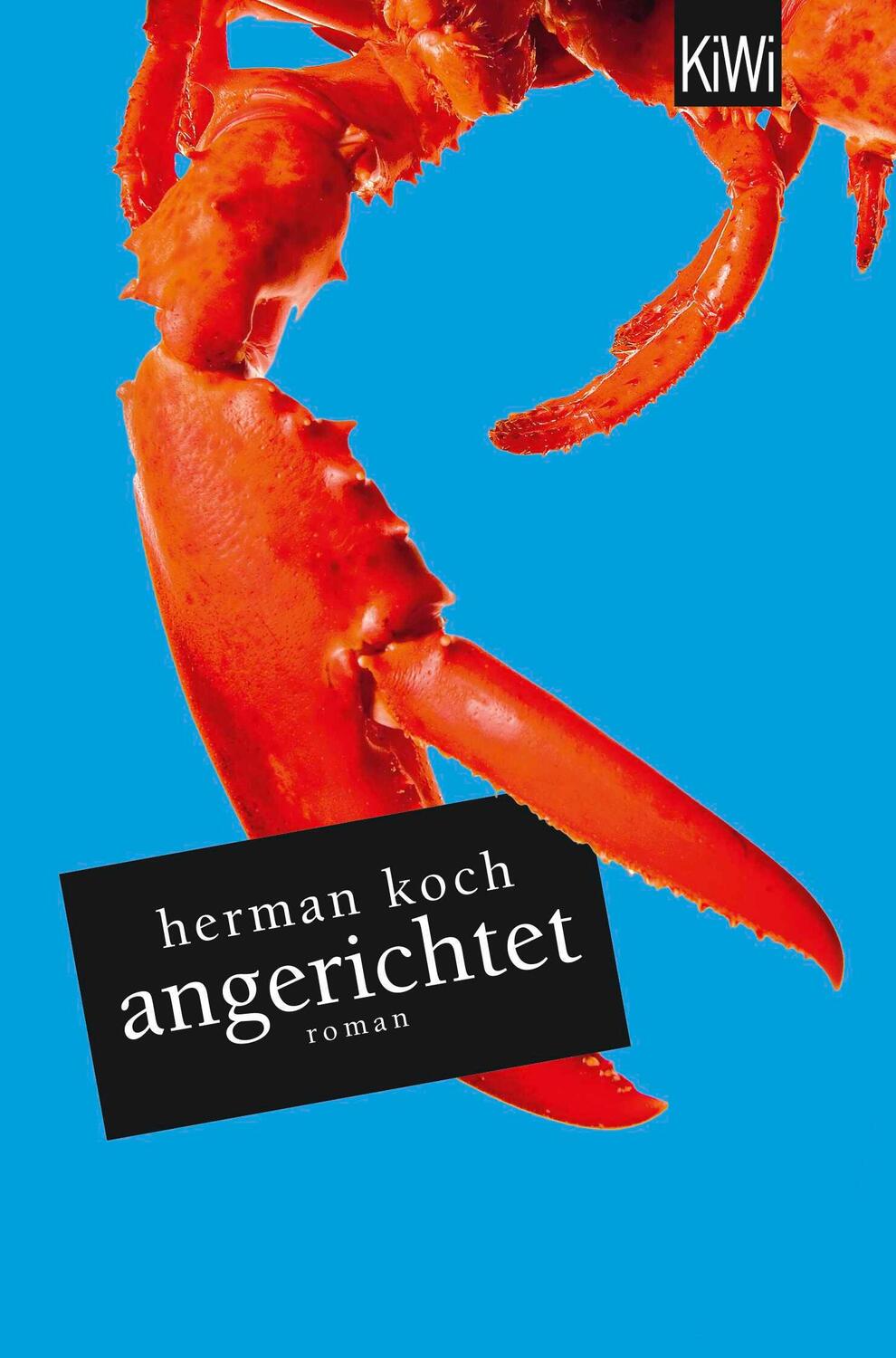 Cover: 9783462043471 | Angerichtet | Herman Koch | Taschenbuch | KIWI | 311 S. | Deutsch