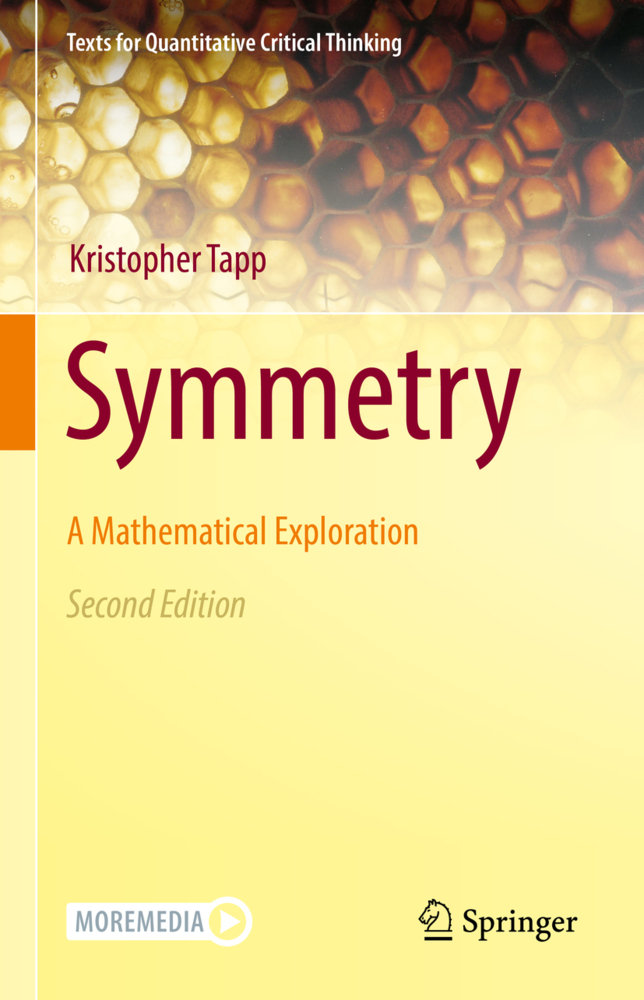 Cover: 9783030516680 | Symmetry | A Mathematical Exploration | Kristopher Tapp | Buch | 2021
