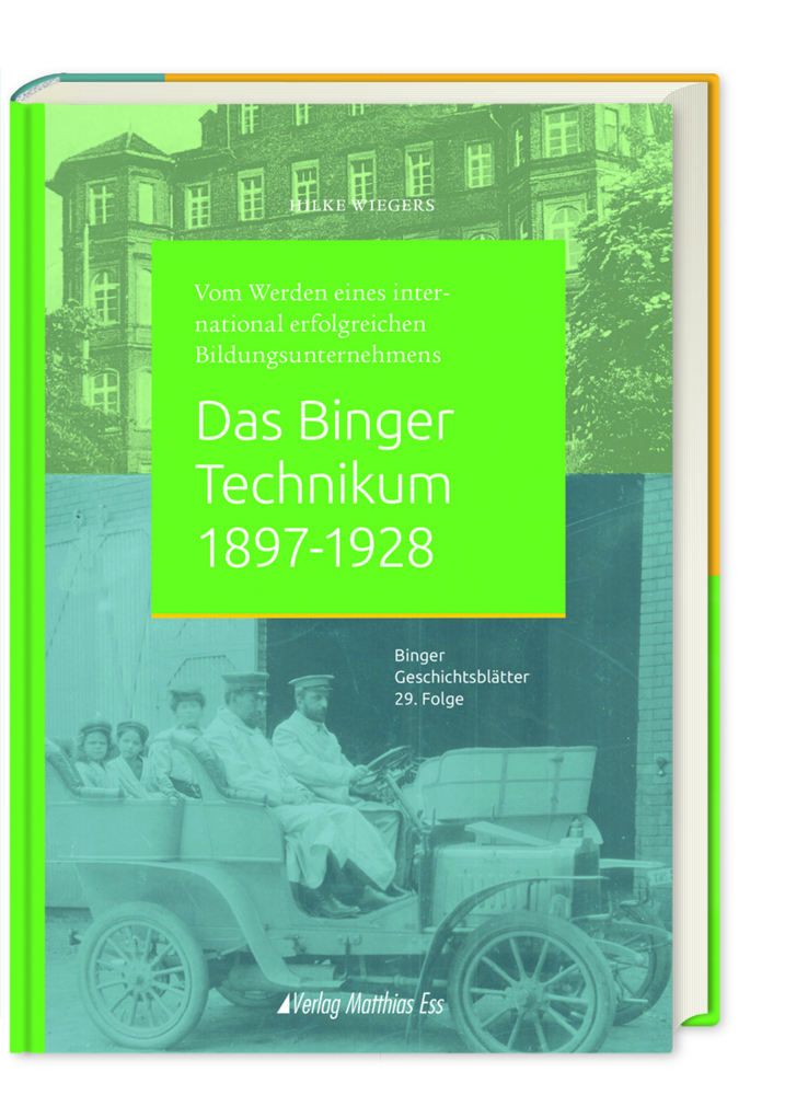 Cover: 9783945676622 | Das Binger Technikum 1897-1928 | Hilke Wiegers | Buch | Deutsch | 2021