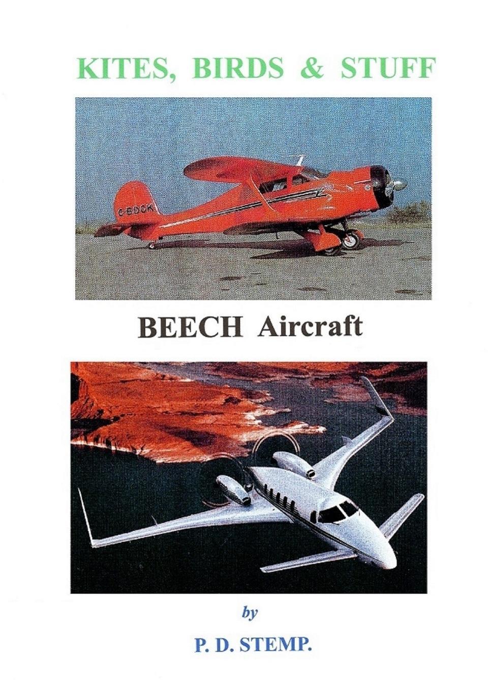 Cover: 9780244371623 | Kites, Birds &amp; Stuff - BEECH Aircraft | P. D. Stemp | Taschenbuch