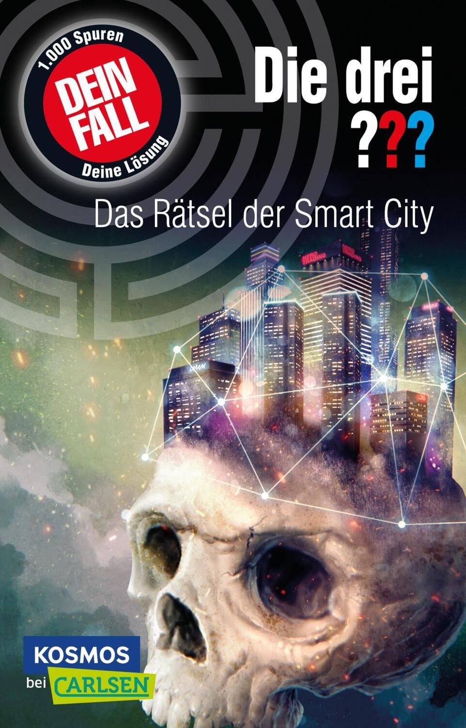 Cover: 9783551319821 | Die drei ??? Dein Fall: Das Rätsel der Smart City | Christoph Dittert