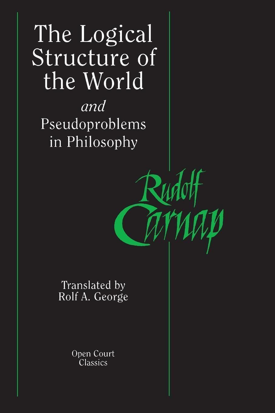 Cover: 9780812695236 | The Logical Structure of the World and Pseudoproblems in Philosophy