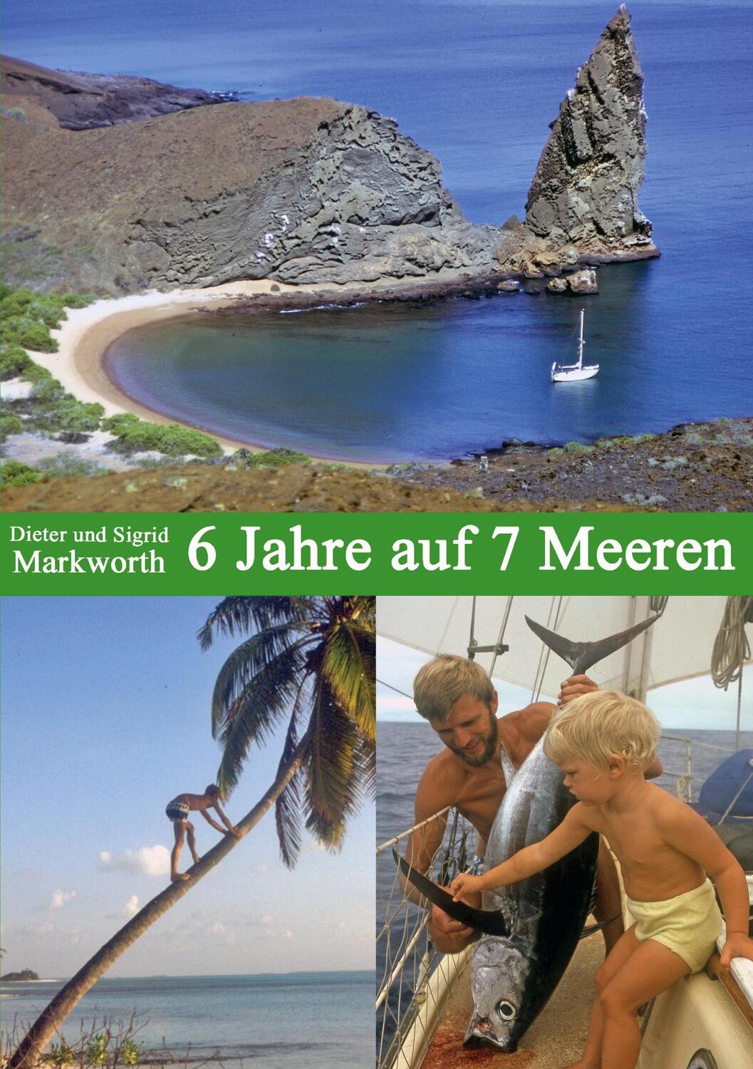 Cover: 9783752688191 | 6 Jahre auf 7 Meeren | Die Suche nach dem Paradies | Markworth (u. a.)