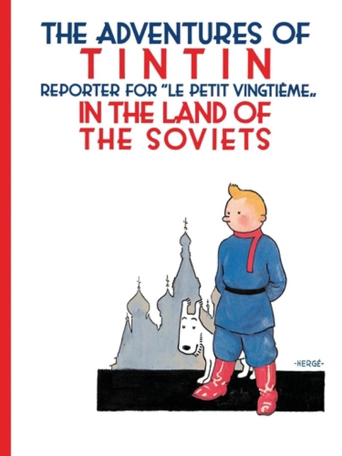 Cover: 9781405266512 | Tintin in the Land of the Soviets | Herge | Taschenbuch | 144 S.