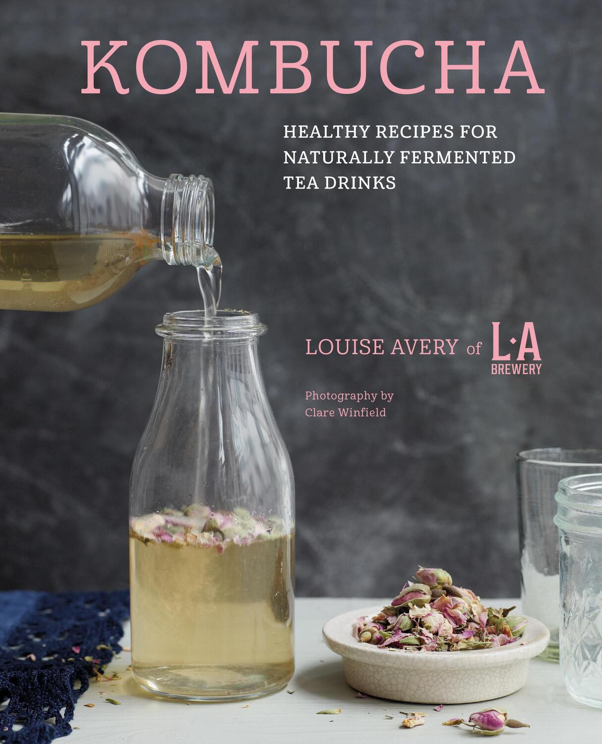 Cover: 9781788790369 | Kombucha | Healthy Recipes for Naturally Fermented Tea Drinks | Avery
