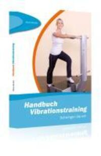 Cover: 9783862430123 | Handbuch Vibrationstraining | Schwingen Sie mit | Marco Beutler | Buch