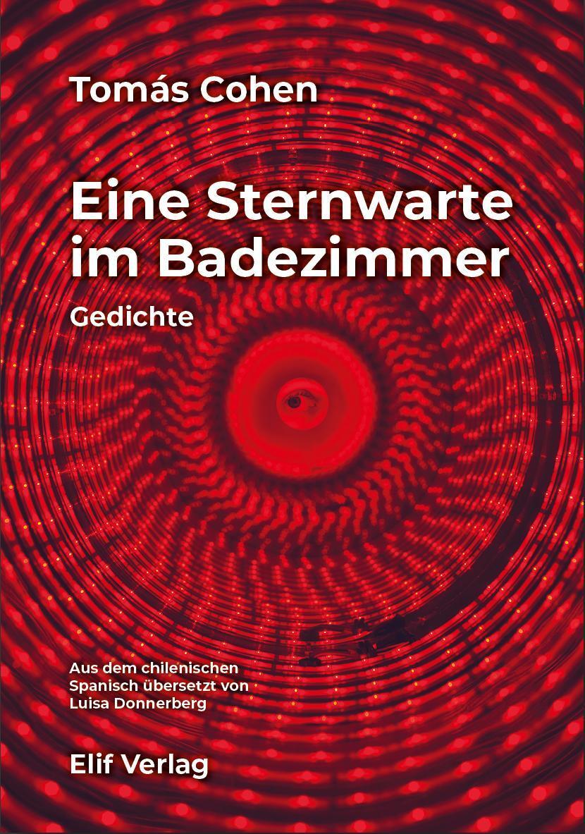 Cover: 9783946989776 | Eine Sternwarte im Badezimmer | Gedichte | Tomás Cohen | Buch | 128 S.