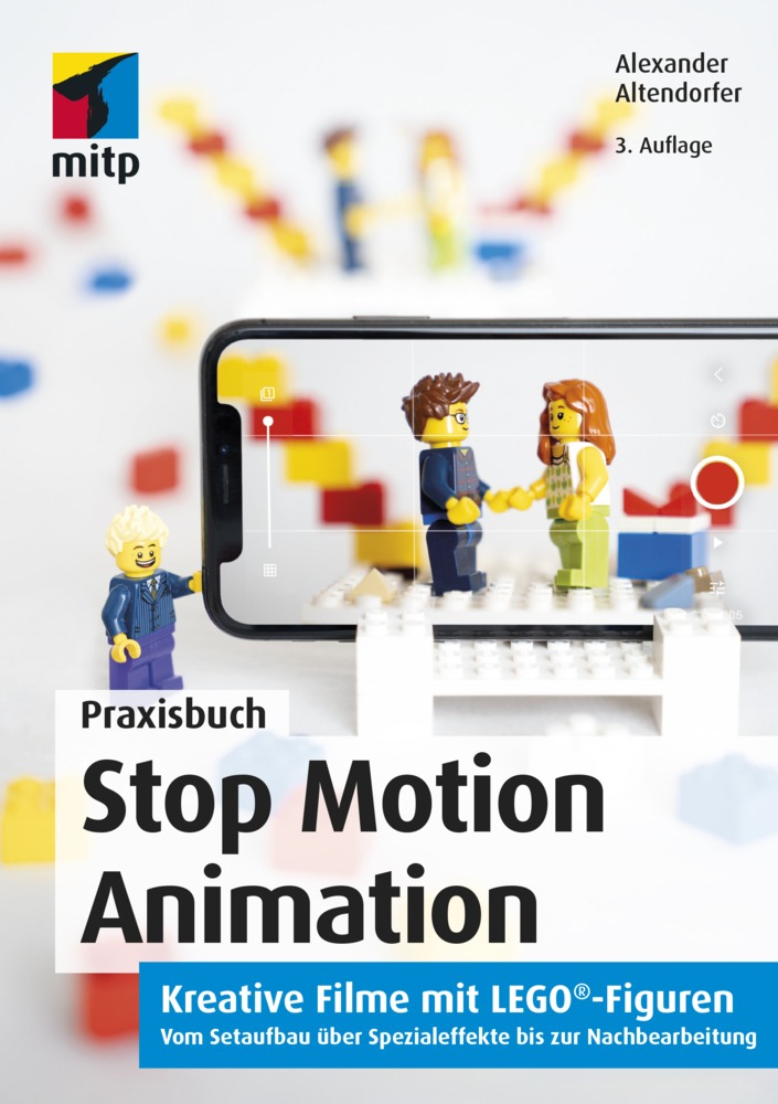 Cover: 9783747502488 | Praxisbuch Stop Motion Animation | Alexander Altendorfer | Taschenbuch