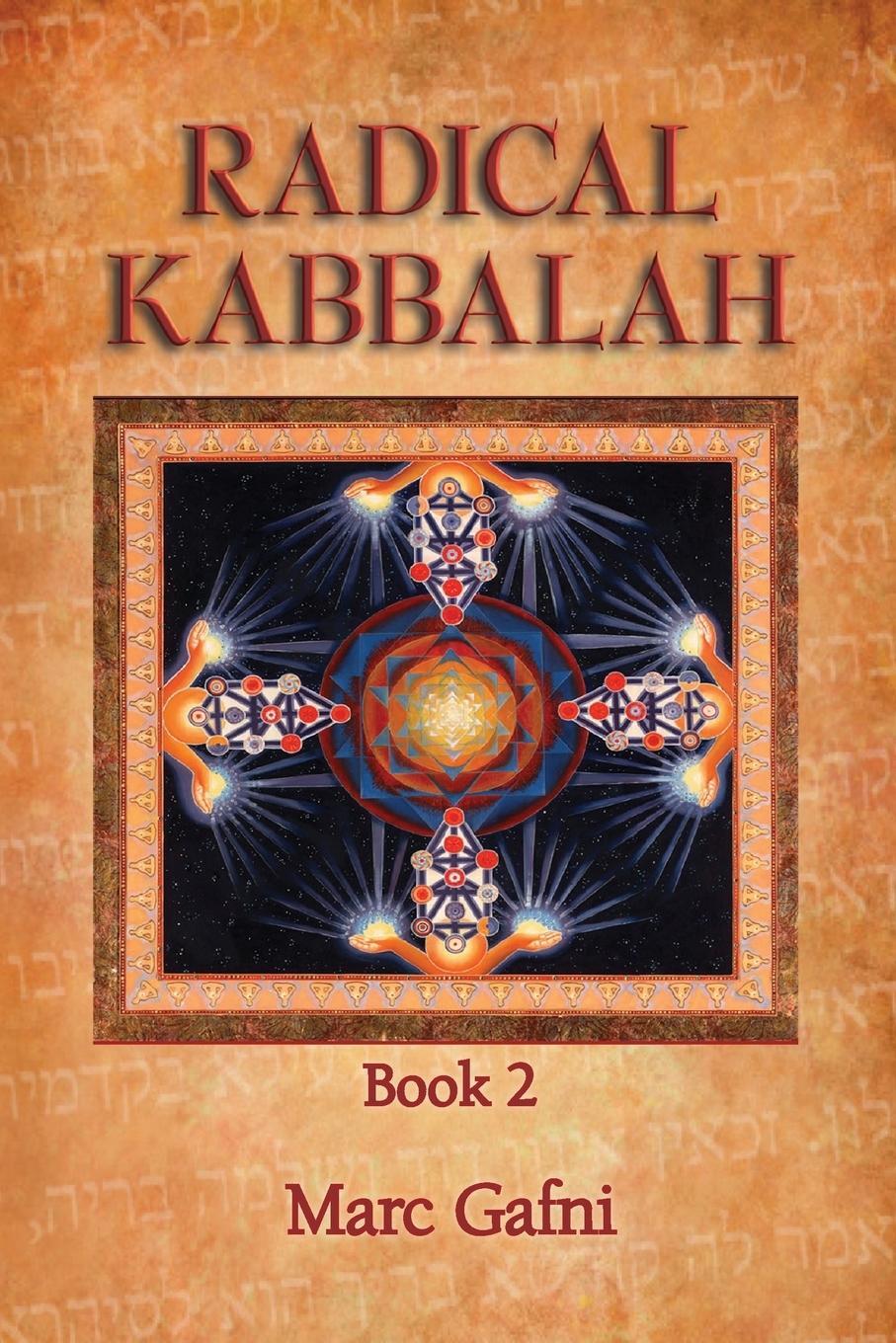 Cover: 9781495159138 | Radical Kabbalah Book 2 | Marc Gafni | Taschenbuch | Paperback | 2015