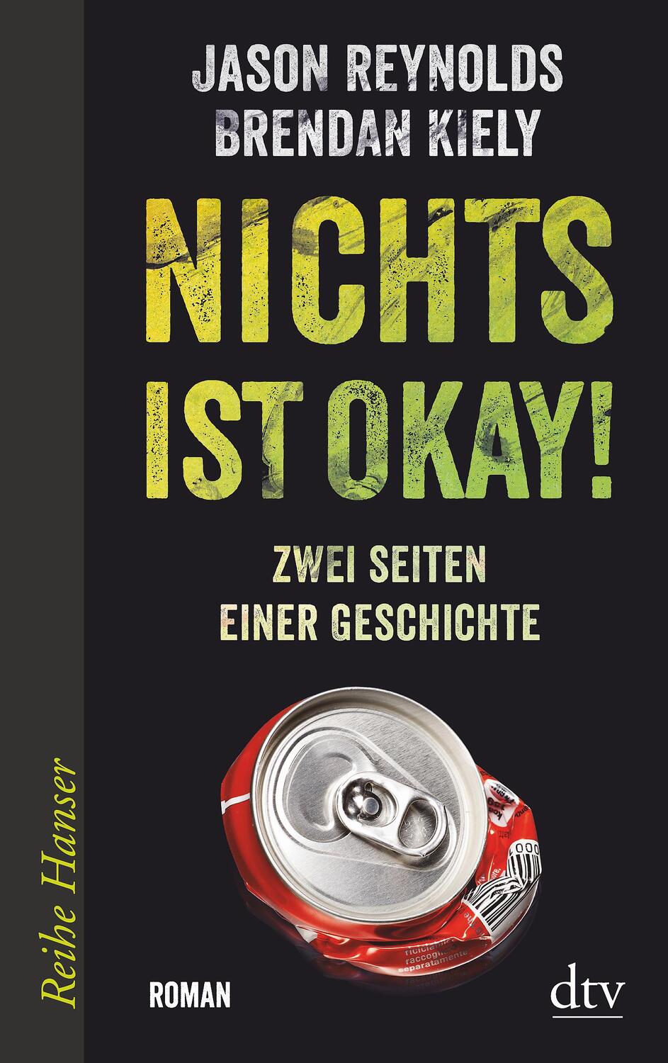 Cover: 9783423626774 | Nichts ist okay! | Zwei Seiten einer Geschichte, Roman | Kiely (u. a.)