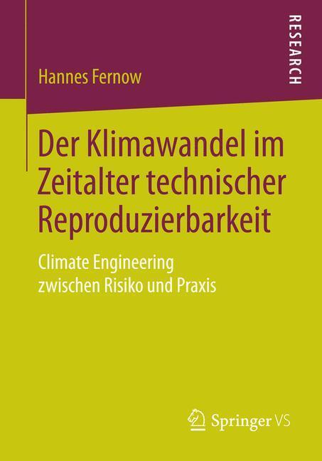 Cover: 9783658062583 | Der Klimawandel im Zeitalter technischer Reproduzierbarkeit | Fernow