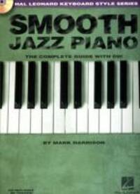 Cover: 9780634073946 | Smooth Jazz Piano | The Complete Guide with CD! | Mark Harrison | Buch